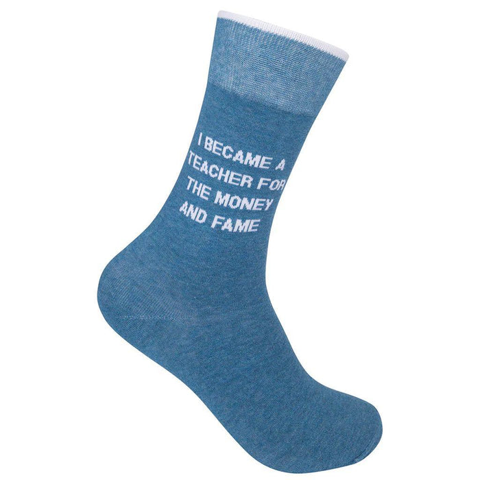 I Became a Teacher... Unisex Socks