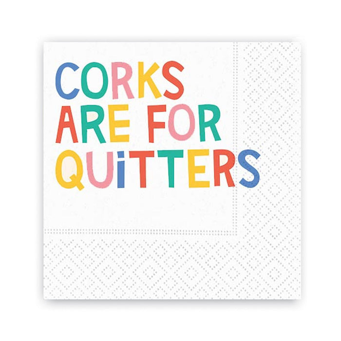 Corks Are For Quitters Beverage Napkin